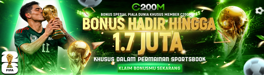 BONUS KEHADIRAN PIALA DUNIA C200M